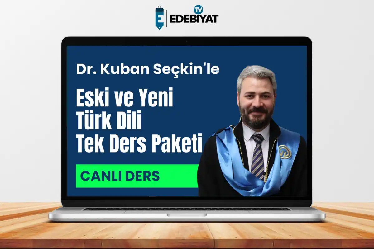 2025 DR. KUBAN SEÇKİN İLE ESKİ TÜRK DİLİ VİP CANLI DERS PAKETİ