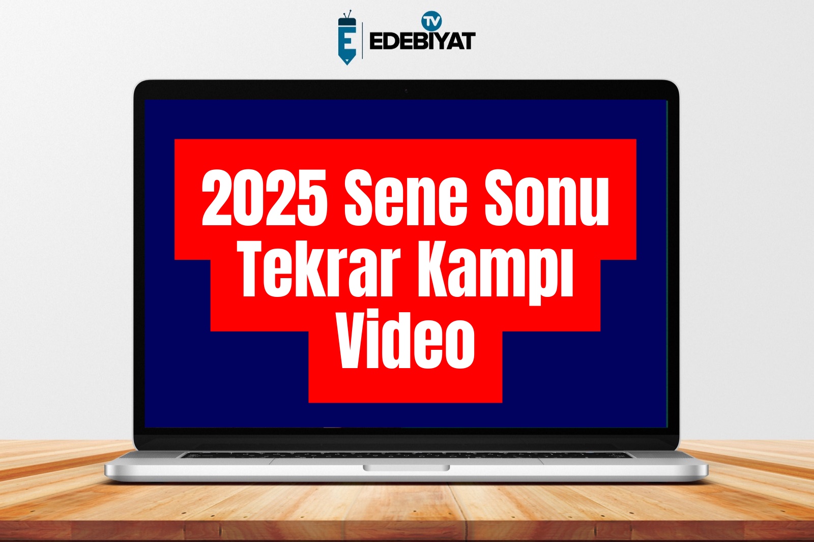 EDEBİYAT TV GELENEKSEL 7. SENE SONU ÖABT TEKRAR KAMPI